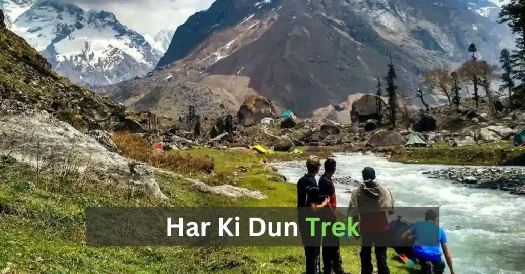 Har ki dun