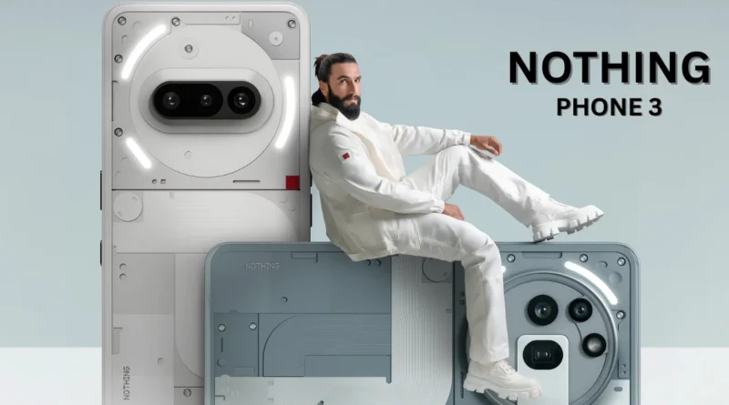 Nothing Phone 3 Launch Date in India