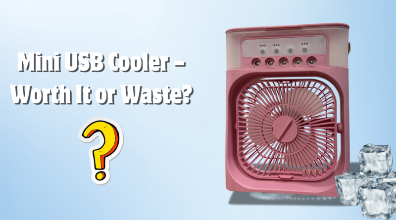 Should you Buy Mini USB Cooler